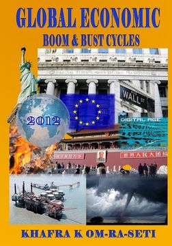 portada Global Economic Boom & Bust Cycles: The Great Depression and Recovery of the 21st Century (in English)