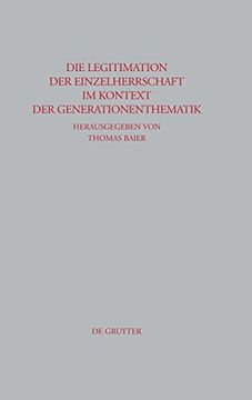 portada Die Legitimation der Einzelherrschaft im Kontext der Generationenthematik (in German)