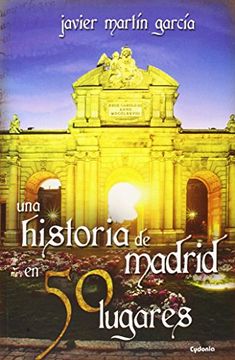 portada Una Historia De Madrid En 50 Lugares