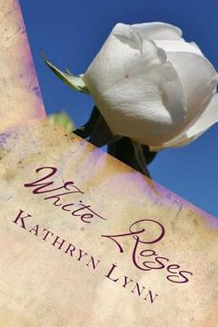 portada White Roses: poems of life and laughter (in English)