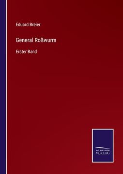 portada General Roßwurm: Erster Band (en Alemán)