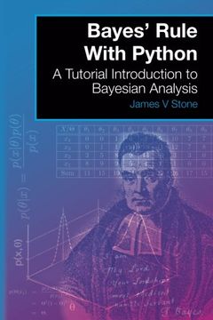 portada Bayes' Rule With Python: A Tutorial Introduction to Bayesian Analysis (A Tutorial Introduction Book) (en Inglés)