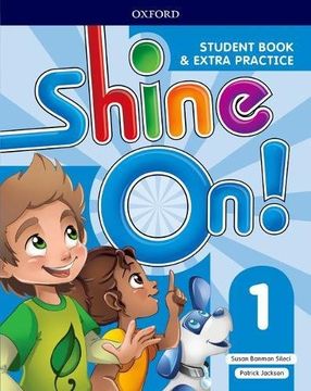 portada Shine On!  Level 1: Student Book With Extra Practice (libro en Inglés)