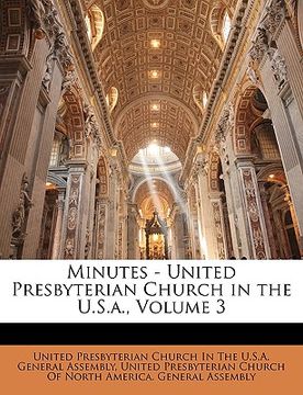 portada minutes - united presbyterian church in the u.s.a., volume 3 (en Inglés)