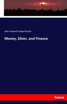 portada Money, Silver, and Finance