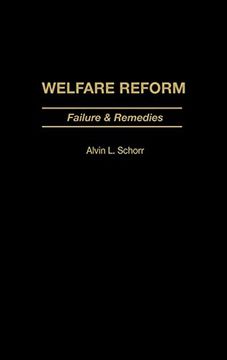 portada Welfare Reform: Failure & Remedies (en Inglés)