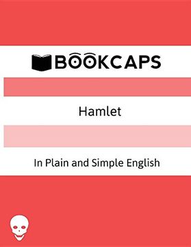 portada Hamlet in Plain and Simple English: (a Modern Translation and the Original Version) (Classics Retold) (en Inglés)
