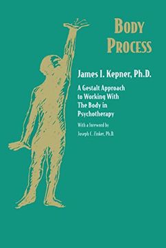 portada Body Process: A Gestalt Approach to Working With the Body in Psychotherapy
