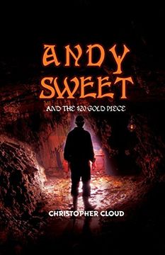 portada Andy Sweet and the $20 Gold Piece (en Inglés)