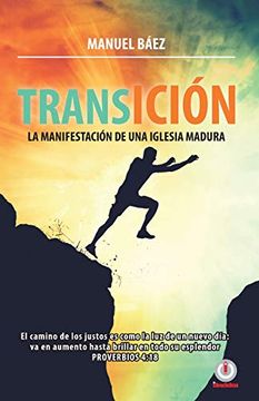 portada Transicion: La Manifestacion de una Iglesia Madura