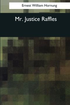 portada Mr. Justice Raffles