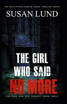 portada The Girl who Said no More (The Girl who ran Trilogy) (en Inglés)