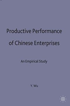 portada Productive Performance of Chinese Enterprises: An Empirical Study (Studies on the Chinese Economy)