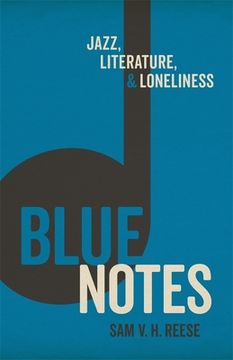 portada Blue Notes: Jazz, Literature, and Loneliness (in English)