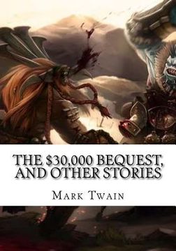 portada The $30,000 Bequest, and Other Stories (en Inglés)