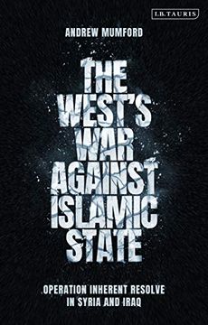 portada The West's War Against Islamic State: Operation Inherent Resolve in Syria and Iraq (en Inglés)