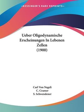 portada Ueber Oligodynamische Erscheinungen In Lebenen Zellen (1900) (in German)