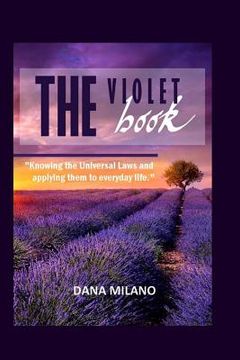 portada The Violet Book: Knowing the Universal Laws and applying them to everyday life (en Inglés)
