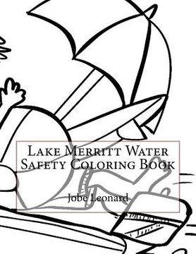 portada Lake Merritt Water Safety Coloring Book (en Inglés)