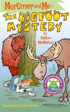 portada Mortimer and Me: The Bigfoot Mystery (en Inglés)