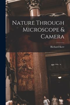 portada Nature Through Microscope & Camera [microform] (in English)