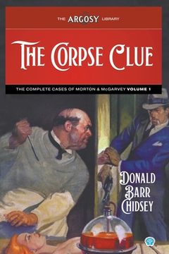 portada The Corpse Clue: The Complete Cases of Morton & McGarvey, Volume 1 (en Inglés)