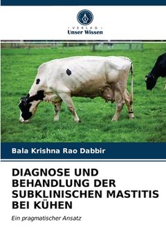 portada Diagnose Und Behandlung Der Subklinischen Mastitis Bei Kühen (en Alemán)