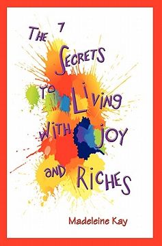 portada the 7 secrets to living with joy and riches