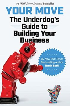 portada Your Move: The Underdog'S Guide to Building Your Business (en Inglés)