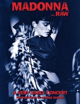 portada Madonna. Raw: A Very Early Concert (en Inglés)