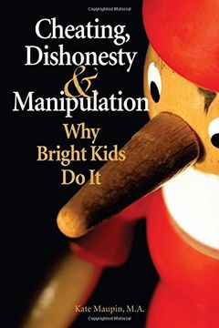 portada Cheating, Dishonesty, and Manipulation: Why Bright Kids Do It