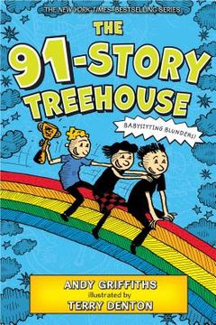 portada The 91-Story Treehouse: Babysitting Blunders! (The Treehouse Books, 7) (en Inglés)