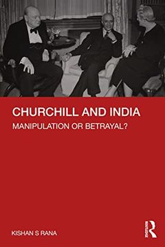 portada Churchill and India: Manipulation or Betrayal? (in English)