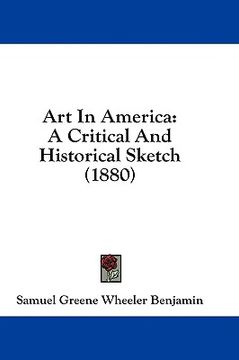 portada art in america: a critical and historical sketch (1880) (en Inglés)