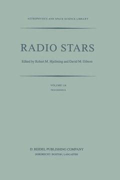 portada Radio Stars: Proceedings of a Workshop on Stellar Continuum Radio Astronomy Held in Boulder, Colorado, U.S.A., 8-10 August 1984