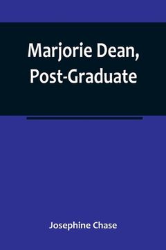 portada Marjorie Dean, Post-Graduate (en Inglés)