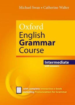 portada Oxford English Grammar Course: Intermediate: Revised Studentsbook With key Pack (en Inglés)