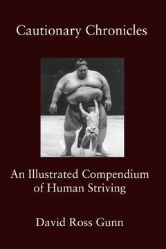 portada Cautionary Chronicles: A Compendium of Human Striving