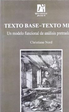 portada Texto Base-Texto Meta: Un Modelo Funcional de Análisis Pretraslativo (Estudis Sobre la Traducció)