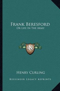 portada frank beresford: or life in the army (en Inglés)
