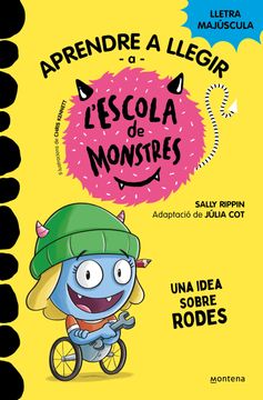 portada Aprendre a Llegir a l Escola de Monstres 12 - una Idea Sobre Rodes (en Catalá)
