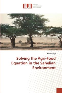 portada Solving the Agri-Food Equation in the Sahelian Environment (en Inglés)