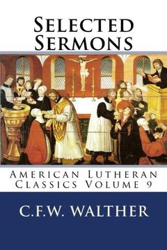 portada Selected Sermons: American Lutheran Classics Volume 9 (en Inglés)