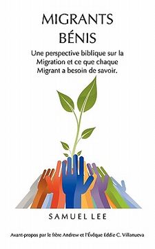 portada Migrants Bénis: Une Perspective Biblique sur la Migration et ce que chaque Migrant a besoin de savoir