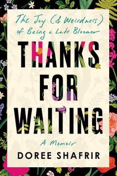 portada Thanks for Waiting: The joy (& Weirdness) of Being a Late Bloomer (en Inglés)