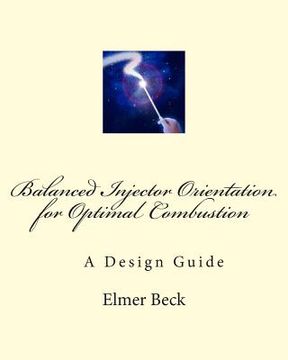 portada Balanced Injector Orientation for Optimal Combustion: A Design Guide (en Inglés)