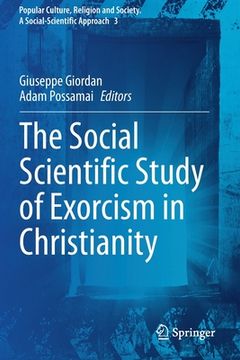portada The Social Scientific Study of Exorcism in Christianity