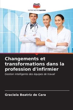 portada Changements et transformations dans la profession d'infirmier (in French)