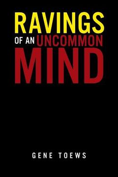 portada Ravings of an Uncommon Mind (en Inglés)