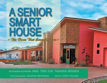portada A Senior Smart House: The Home That Cares for You 